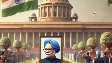 Former Prime Minister Dr. Manmohan Singh Passes Away: Nation Observes Seven-Day State Mourning